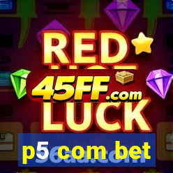 p5 com bet